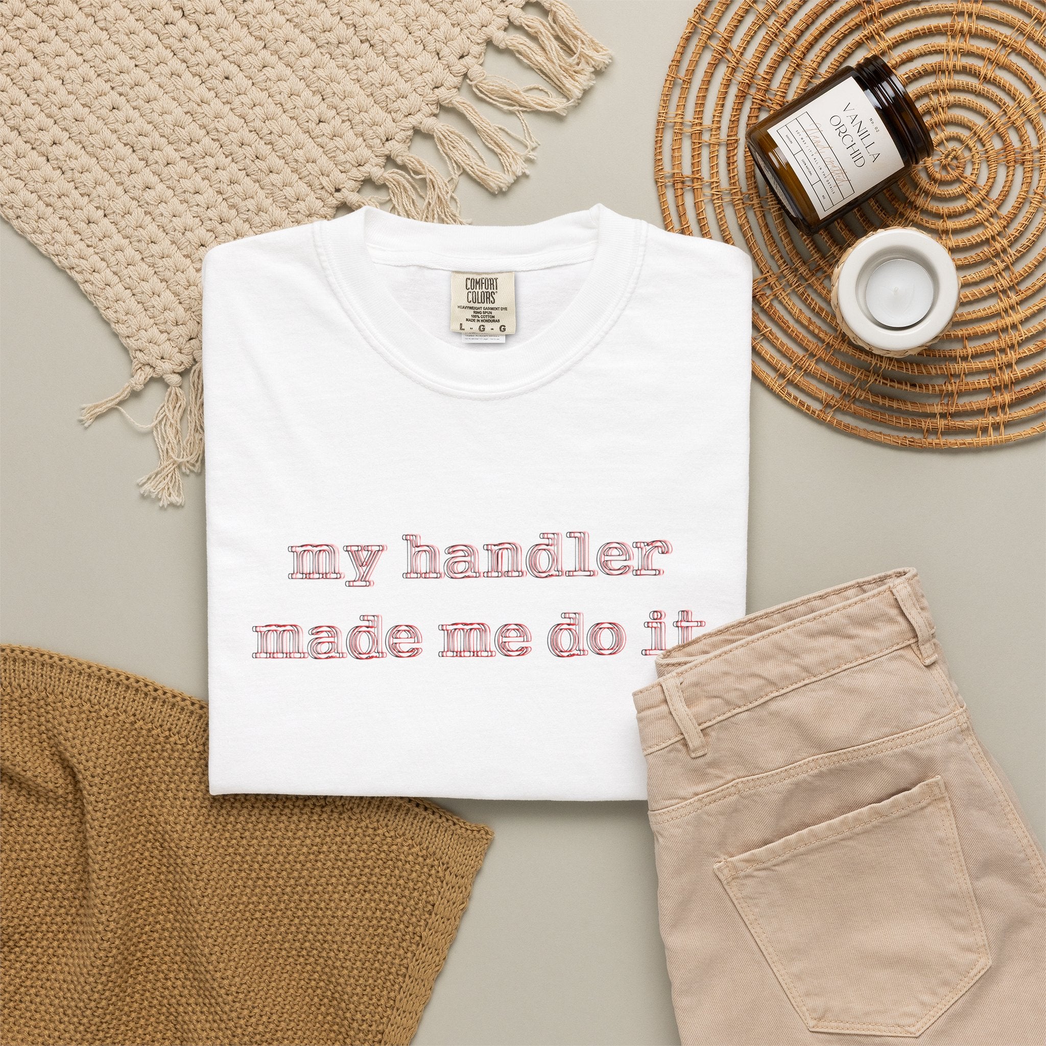 T-Shirt — "my handler made me do it" Cute Pet Handler Graphic Tee