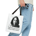 Tote Bag — "Well Behaved Women Seldom Make History" Feminist Quote Tote