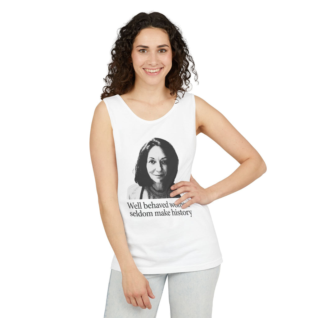 Tank Top — “Well Behaved Women Seldom Make History” Feminist Graphic Tank