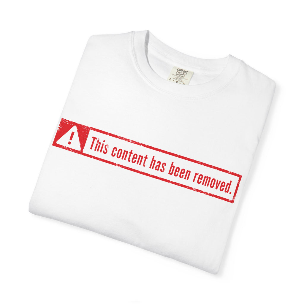 This Content Has Been Removed T-Shirt — Minimalist Censored Graphic Tee