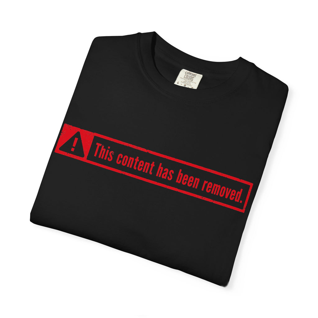 This Content Has Been Removed T-Shirt — Minimalist Censored Graphic Tee